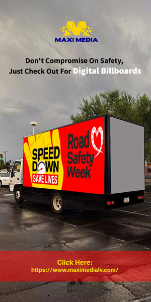 A Brightest Advertising Digital Mobile Billboard Moving Through The Las Vegas About The Road Safety To Boost Awareness on The Road Safety Necessities While Driving.